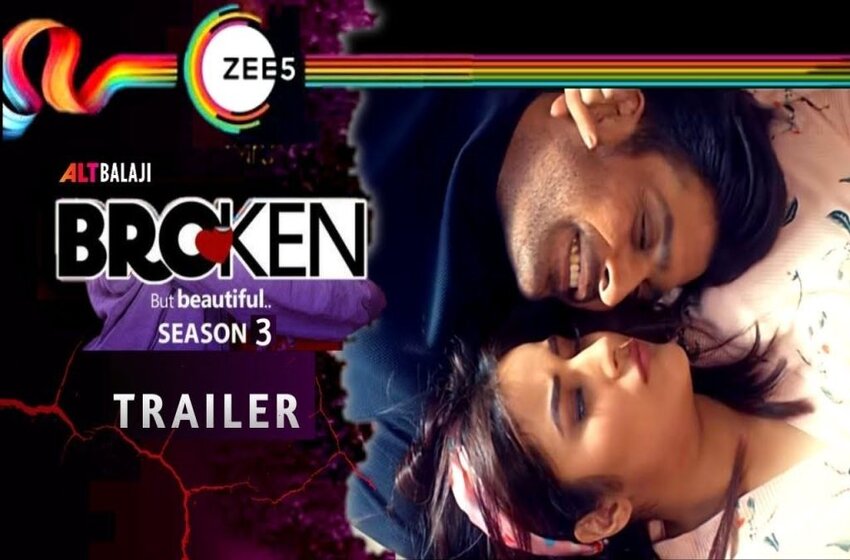  Broken But Beautiful 3 Trailer Swaying Away The Audiences’ Hearts