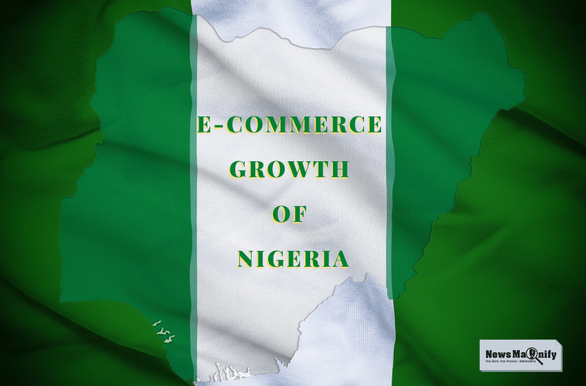  What Is The Main Reason For E-commerce Growth Of Nigeria?
