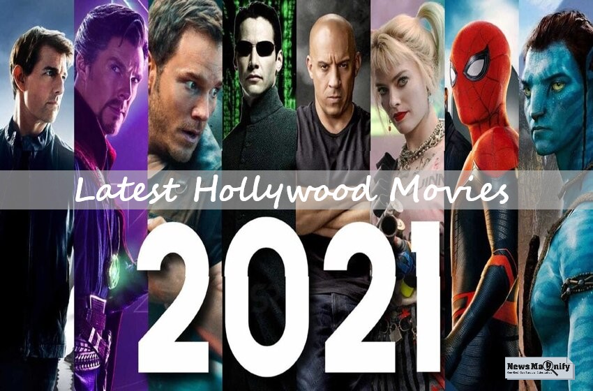  Know All The Latest Hollywood Movies Of 2021