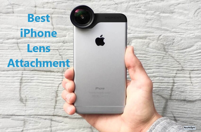  Find The Best iPhone Lens Attachment In Your Budget