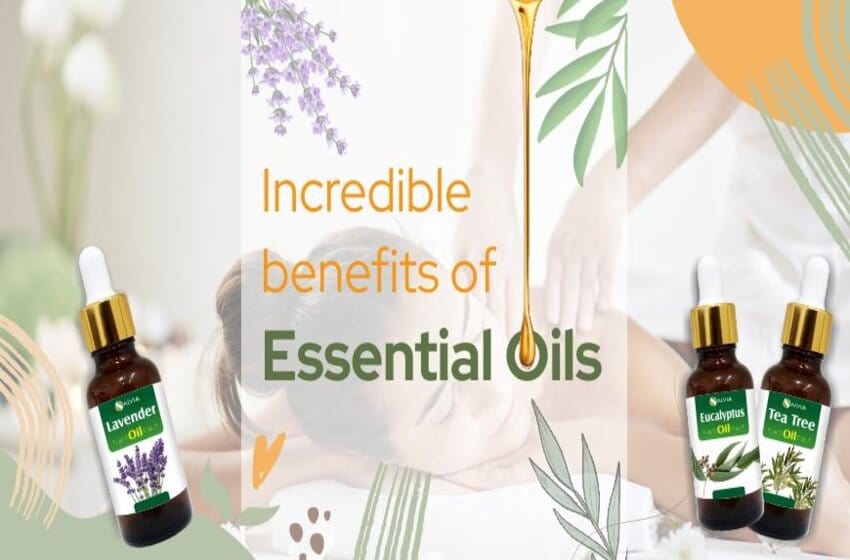  Essential Oil Benefits: How Are These Oils Important In Life?