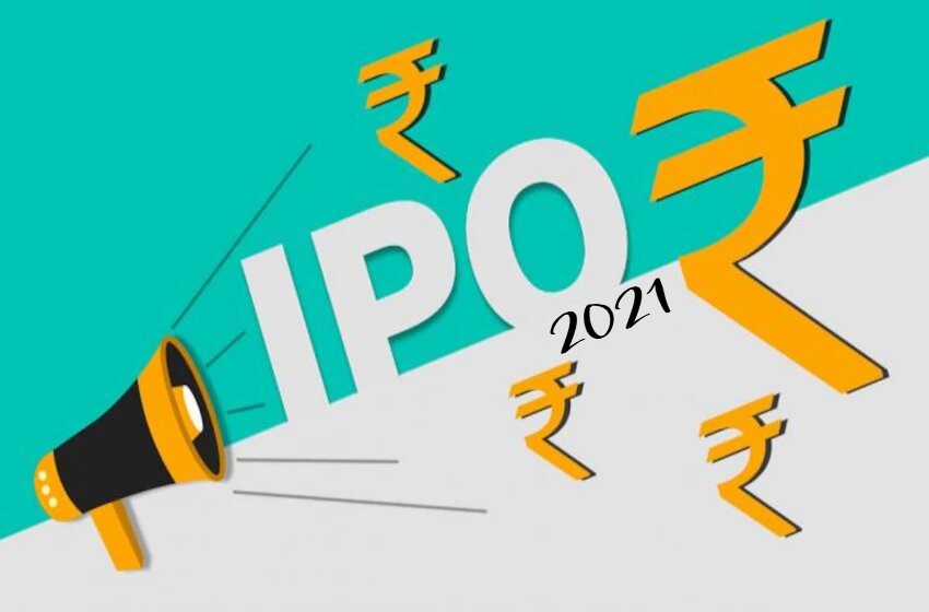  All Important Upcoming IPO 2021 That You Should Know