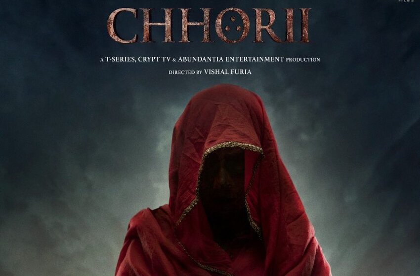  Chhori Movie: Nushrratt Bharuccha’s Interesting Exploration With The New Films