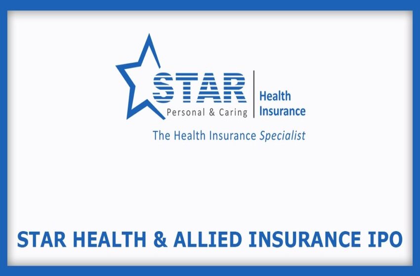  Star Health IPO: Important Details You Need To Know