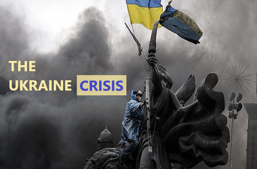  Ukraine Crisis: When It Began & Where Is It Going Now?
