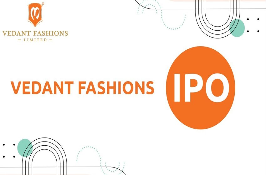  Vedant Fashions IPO Releasing Soon: Know All The Details