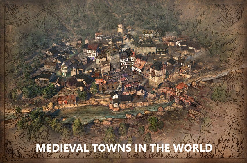  Medieval Towns: Experience History At Its Core With These Beautiful Places