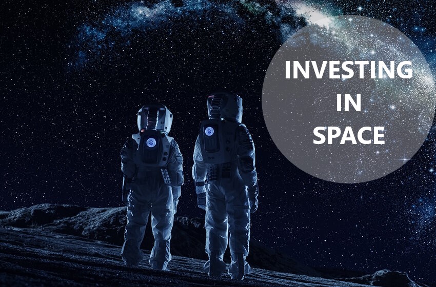  An Easy Beginner’s Guide On Investing In Space