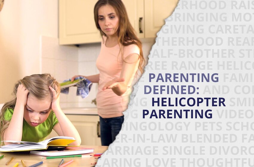  Easy Explanation Of Helicopter Parenting & Its Serious Impact On Children
