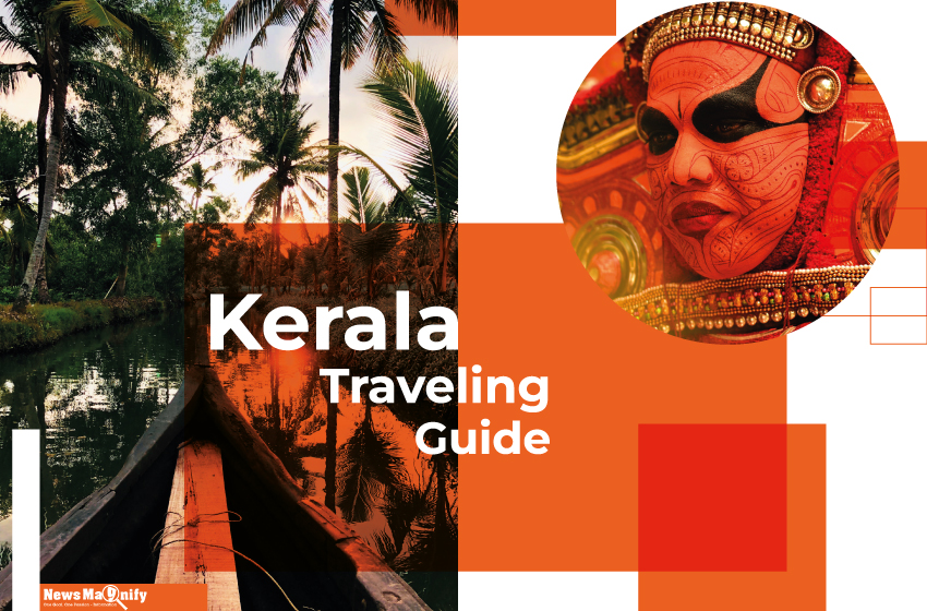  Kerala Traveling Guide: An Easy And Detailed Tour Map