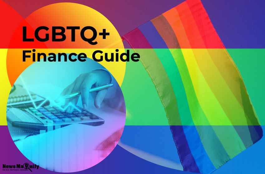  LGBTQ Finance Guide: How Can Things Be Made Better?