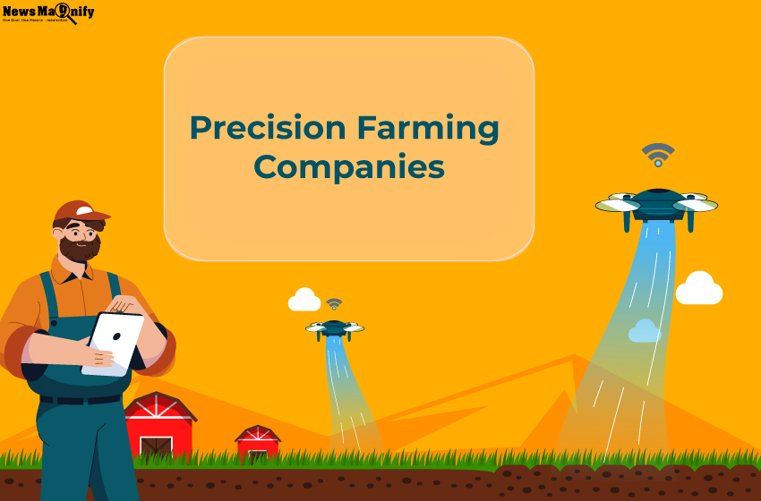  Precision Farming Companies: The New Future Is Too Close