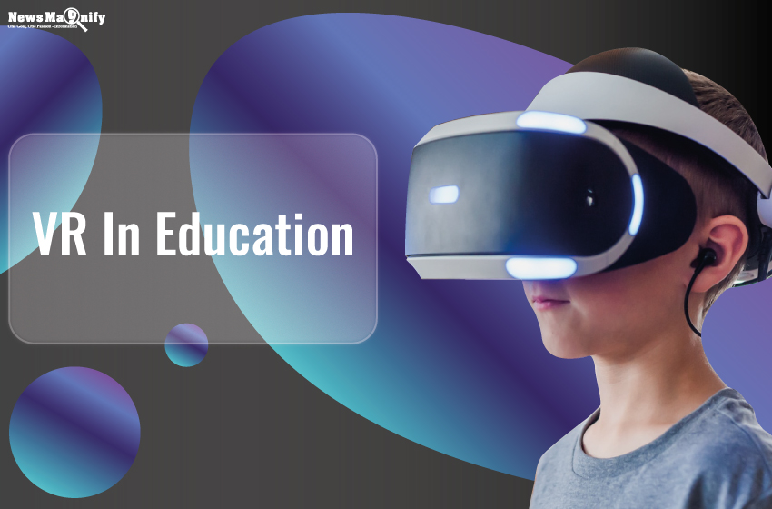  VR In Education: Why Is This Technology So Important?