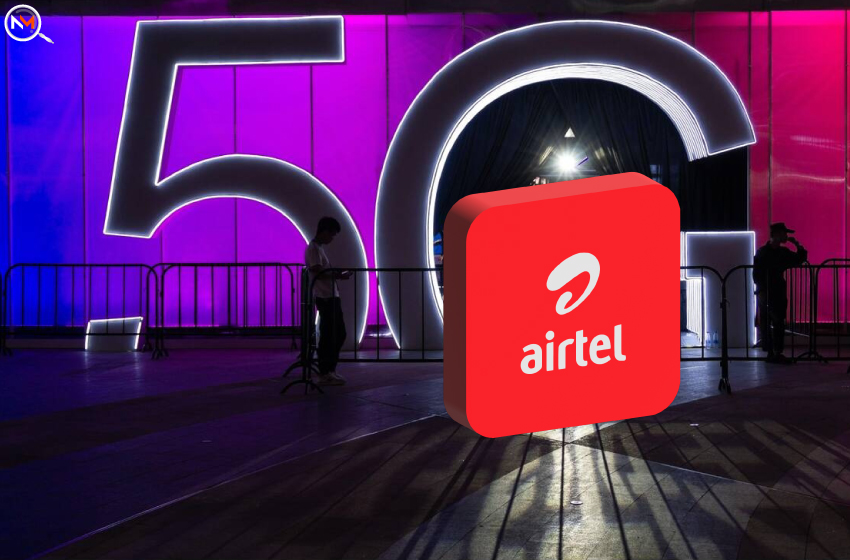  Airtel 5G Network Services In India To Launch This Month