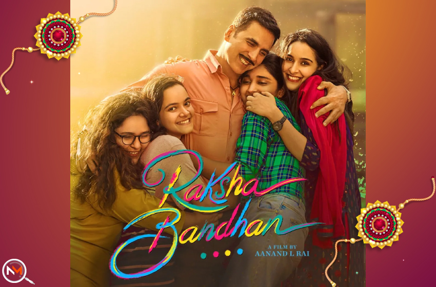  Raksha Bandhan First Review: A Brother’s Love For His Sisters