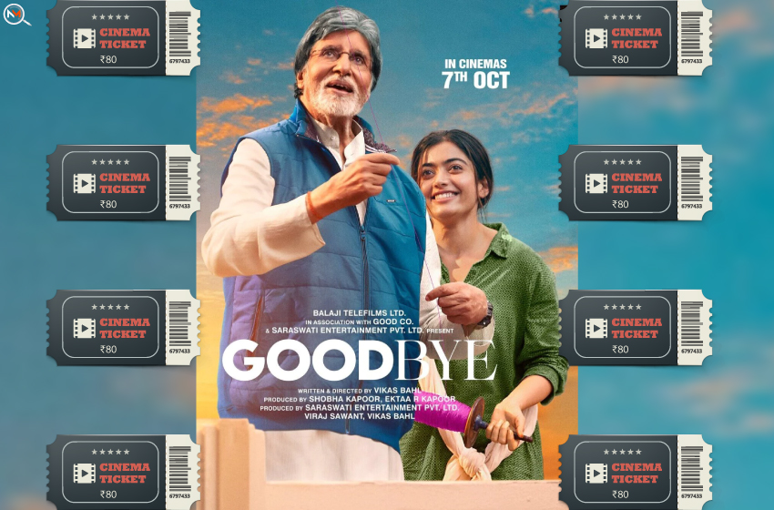  Goodbye Movie Tickets At ₹80 On Amitabh Bachchan’s Birthday